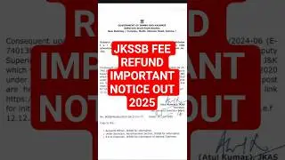 JKSSB FEE REFUND IMPORTANT NOTICE OUT 2025 #governmentjobs #publicsectorjobs #exampreparation #edu