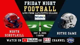 North Schuylkill at Notre Dame - High School Football - 9-5-25
