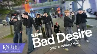 [KPOP IN PUBLIC ONE TAKE] ENHYPEN (엔하이픈) - 'Bad Desire' | DANCE COVER | By Knight  FROM TAIWAN
