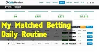 My Daily Matched Betting Routine