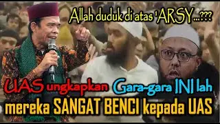 UAS UNGKAP sebab WAHABI SANGAT BENCI KEPADA SAYA - USTADZ ABDUL SOMAD TERBARU