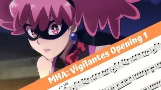 My Hero Academia: Vigilantes Opening 1