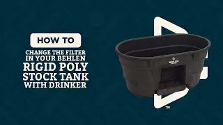 How To Change the Filter in your Behlen Rigid Poly Drinker