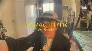 Neck Deep - PARACHUTE (Short Cover)