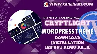 Cryptlight - ICO NFT AI Landing Page WordPress Theme , Download , Installation & Import Demo Data