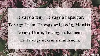 Te vagy a fény, Te vagy a napsugár