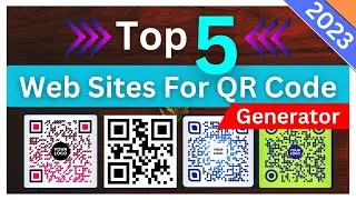 Top 5 Best QR Code Generator Web Sites 🔥[ For 100% FREE ] -2023