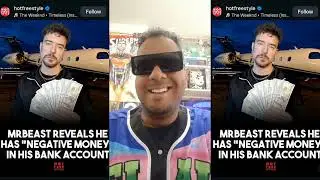 MrBeast reveals he has NEGATIVE MONEY in his Bank Account?????