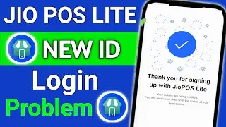 Jio Pos Lite Login problem | Thank You For Signing Up With JioPos Lite