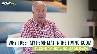 Why I Keep My PEMF Mat in the Living Room &mdash; Everyday Healing Made Easy!