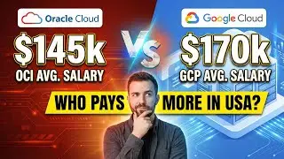 Oracle Cloud vs. Google Cloud | Which Is Better for Your US Career?
