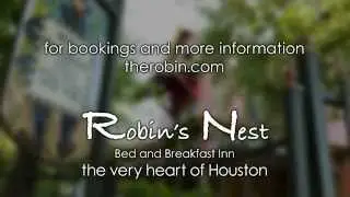 Houston Texas Bed & Breakfast - Robin's Nest