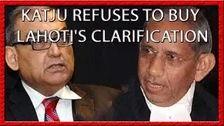 Katju poses questions for Justice Lahoti in his blog