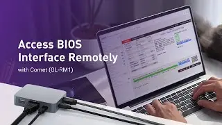 Access BIOS interface remotely with Comet (GL-RM1), Remote KVM over internet