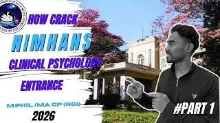 NIMHANS Clinical Psychology Entrance| My experience & Strategies| Part 1