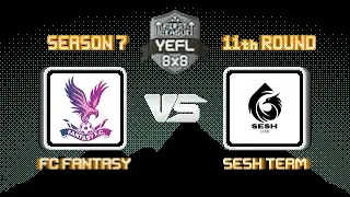 11-й Тур YEFL 8x8 S7 &laquo;FIRST LEAGUE&raquo; - FC Fantasy 2-3 SESH team