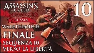 Assassin's Creed Chronicles: Russia (ITA) - 10 - Finale - Verso la Libertà