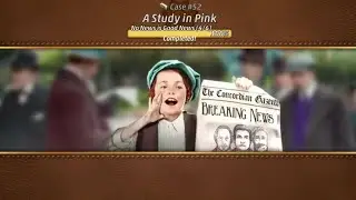 Criminal Case: Mysteries of the Past Case 52: A Study in Pink: No News Is Good News (4/6)
