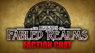 4Ground: Fabled Realms Beta Weekend - Eight Fold Path Faction Chat