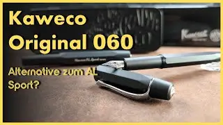 #145 Eine echte Alternative zum AL Sport? Kaweco Original 060 - Review