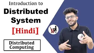 Introduction Of Distributed System in Hindi | Distributed System & Computing Lectures ✅🔥