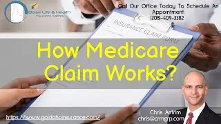 How Medicare Claim Works | Understanding What Is Medicare Claims And How Long It Takes To Process