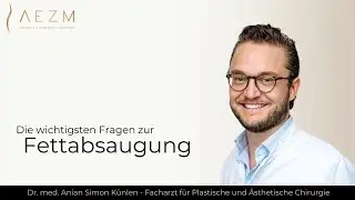 Fettabsaugung: H&auml;ufig gestellte Fragen 👨&zwj;⚕️ Dr. Anian Simon K&uuml;nlen | AEZM
