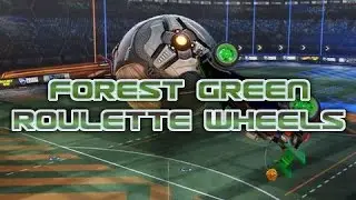 New Forest Green Roulette Wheels Showcase! - Rocket League