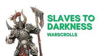 Slaves to Darkness Faction Pack Part 2: Warscrolls