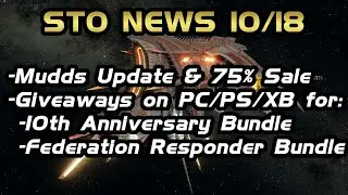STO News 10/18: Mudds Update | 10th Anniversary Bundle Giveaway
