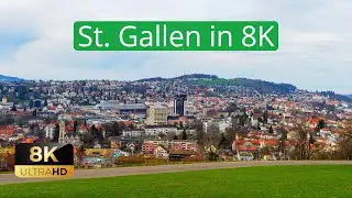 Switzerland, St. Gallen in 8K -2023