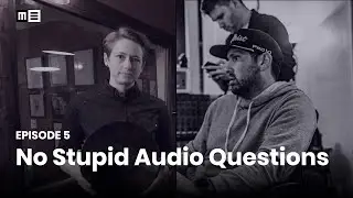 No Stupid Audio Questions with Piper Payne & Michael Mechling