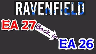How to revert Ravenfield from EA27 back to EA26？ Full tutorial！！