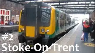 Stoke-On-Trent! (Trainspotting Tour #31)
