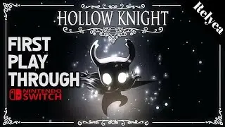 Nintendo Switch Hollow Knight First Play Through- Boss Fights and Exploring