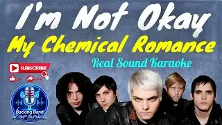 I'm Not Okay - My Chemical Romance (Real Sound Karaoke) @BackingBandkaraoke 