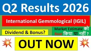 IGIL Q2 results 2026 | International Gemmological results today | IGIL Share News | IGIL Share news
