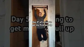 Day 5 pull up progress