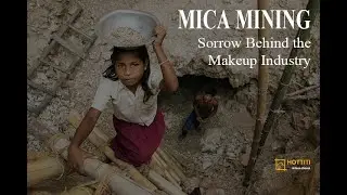 Mica Mining Sorrow Behind the Makeup Industry | Documentary