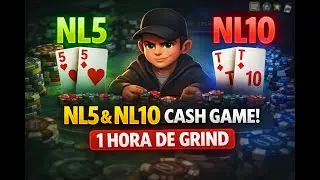 NL5 + NL10 Cash Game ♠ 1 HORA de Poker Online | Mãos Reais, ALL-INs e Leitura