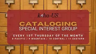 Cataloging Special Interest Group - 2/1/24