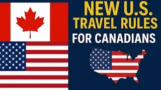 North American Border Crossing 2025: What Canadians & Americans Must Know