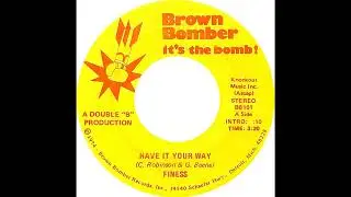 Finess - Have It Your Way