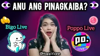 BIGO LIVE o POPPO LIVE❓ ANU ANG MAS MAGANDA | Cocodp