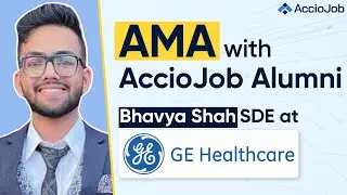 AMA with AccioJob's alumni | SDE GE Healthcare | Software Developer | Coding journey