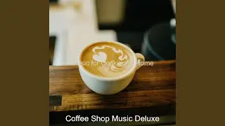 Music for Cooking at Home