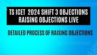 SHIFT 3 KEY OBJECTIONS TS ICET 2024 / IQ ACADEMY