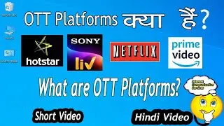 OTT Fullform | OTT Platforms kya Hain | What are OTT Platforms | Hindi Video