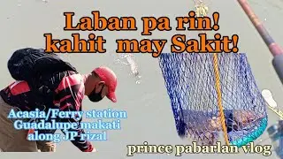 Laban pa rin! Kahit may Sakit!@prince pabarlan vlog.