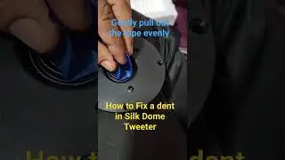 Fixing a 'dent' in Silk Dome Tweeter #silkdome #tweeter #diy #diyaudio #xtremeaudio #amplifier